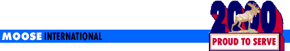 Proud to Serve - Moose 2000